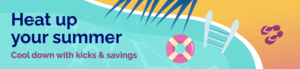 Cool down with kicks and savings