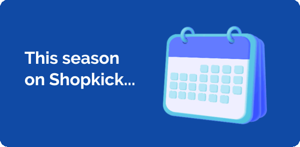 This season on Shopkick...