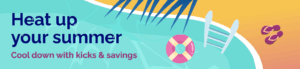 Cool down with kicks and savings