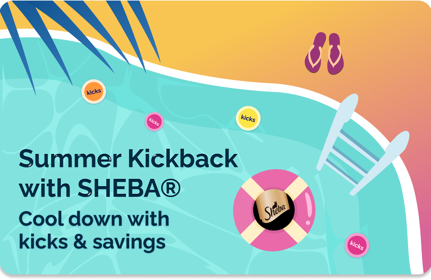 Summer Kickback with SHEBA