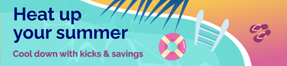 Cool down with kicks and savings